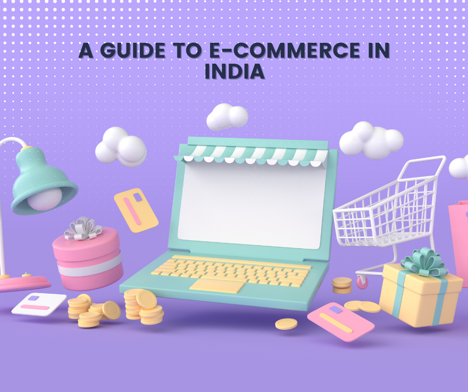 A Guide to E-commerce in India