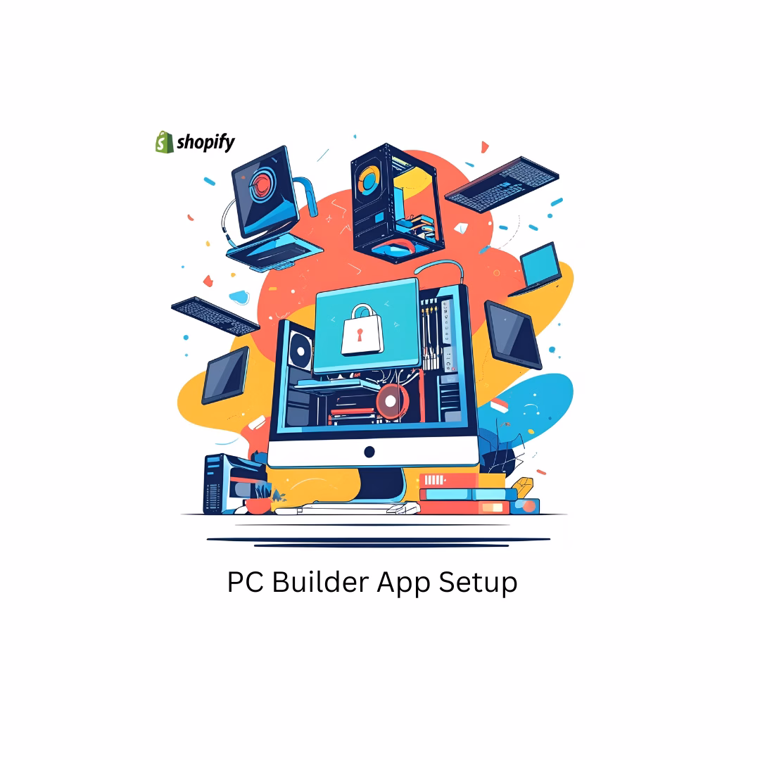 Get Started with the PC Builder Shopify App – Full Setup Walkthrough